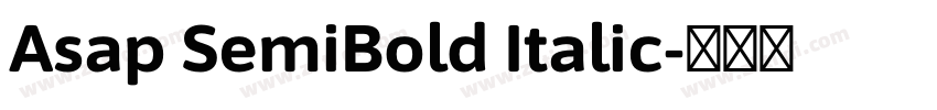 Asap SemiBold Italic字体转换
